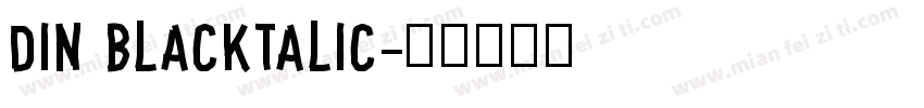 DIN blacktalic字体转换